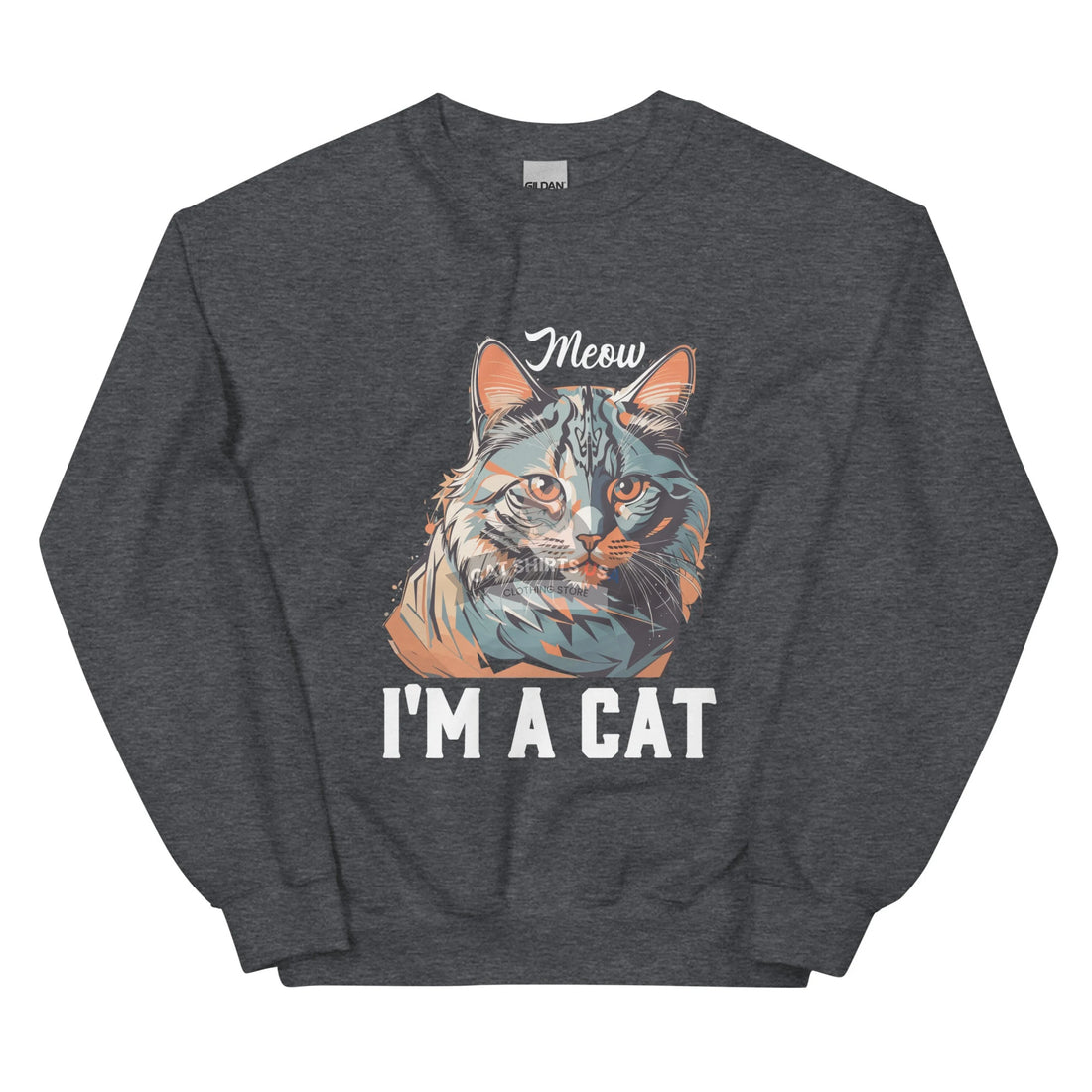 Im a Cat Sweatshirt | Cat Shirts USA
